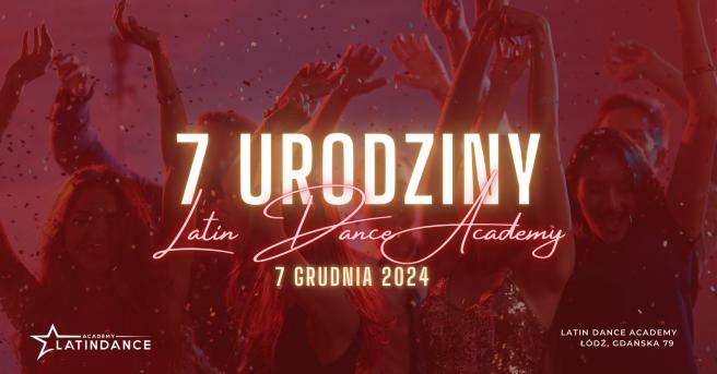 Cover imprezy tanecznej: 7 Urodziny Latin Dance Academy | 2024-12-07